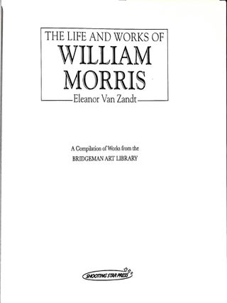 The Life and Works of William Morris