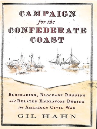 Item #5654 Campaign for the Confederate Coast. Gil Hahn
