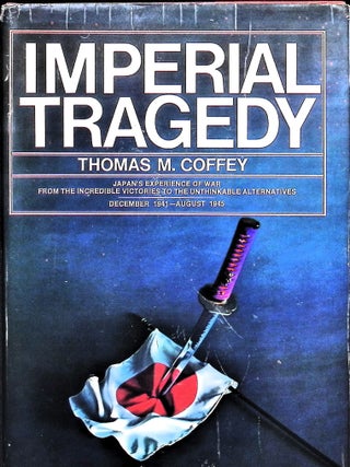 Item #5682 Imperial Tragedy. Thomas M. Coffey