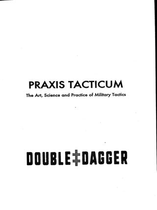 Praxis Tacticum: The Art, Science and Practice of Military Tactics