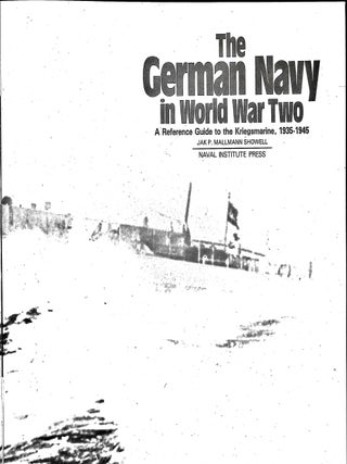 The German Navy in World War Two: A Reference Guide to the Kriegsmarine, 1935-1945