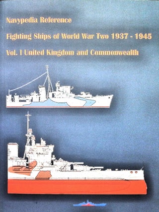 Item #5705 Fighting ships of World War Two 1937 - 1945. Volume I. United Kingdom and Commonwealth...