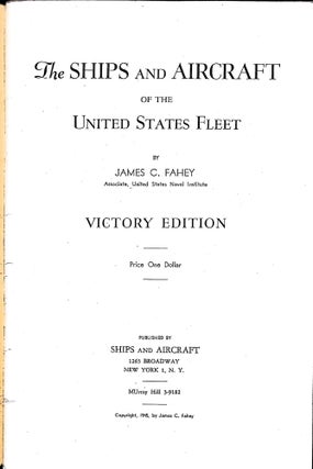 The Ships And Aircraft Of The U.S. Fleet; Fahey's Sixth, Seventh and Eighth Editions