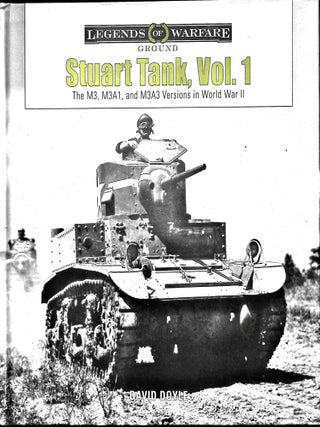 Stuart Tank, Vol. 1: The M3, M3A1, and M3A3 Versions in World War II