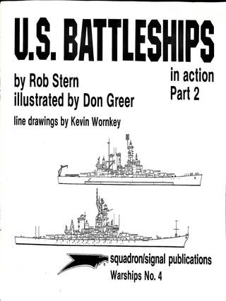 U.S. Battleships in Action, Part 2 - Warships No. 4