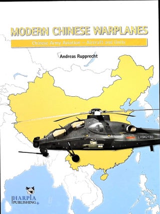 Item #5783 Modern Chinese Warplanes. Andreas Rupprecht