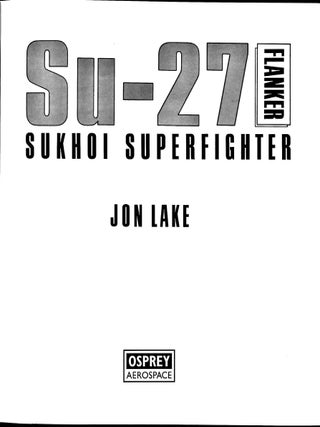 Su-27 Flanker: Sukhoi Superfighter