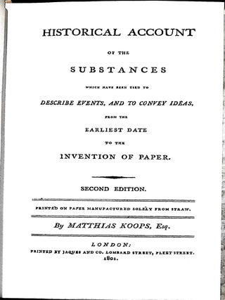 Historical Account of the Substances Which Have Been Used to Describe Events, And to Convey Ideas from the Earliest Date to the Invention of Paper
