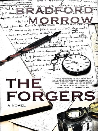 Item #5813 The Forgers (Signed). Bradford Morrow