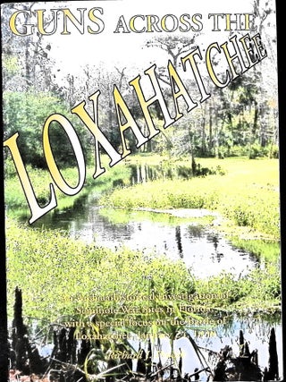 Item #5825 Guns across the Loxahatchee (Signed). Richard J. Procyk