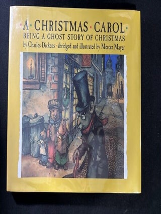 Item #5939 A Christmas Carol: Being A Ghost Story Of Christmas. Charles Dickens