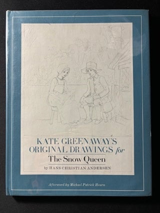 Item #5946 Kate Greenaway Original Drawings for The Snow Queen. Hans Christian Andersen