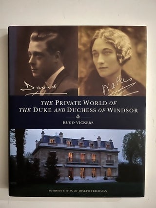 Item #5973 The Private World of the Duke and Duchess of Windsor. Hugo Vickers