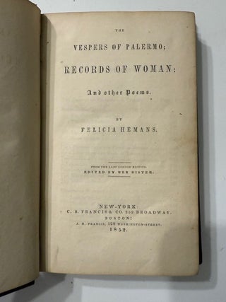 Vespers of Palermo; Records of Woman: and Other Poems