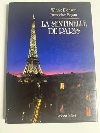 Item #6031 La Sentinelle de Paris. Françoise Sagan, Winnie Denker