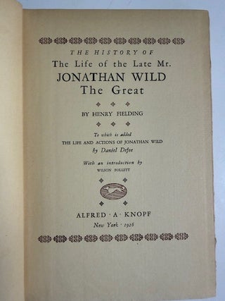 The History of The Life of the Late Mr. Jonathan Wild The Great