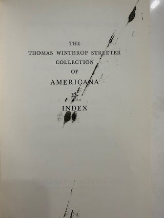 The Celebrated Collection of Americana formed by the late Thomas Winthrop Streeter (8 volumes)