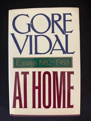 Item #6256 At Home: Essays, 1982-1988. Gore Vidal