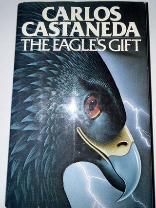 The Eagle's Gift; Book 6 of 12: The Teachings of Don Juan