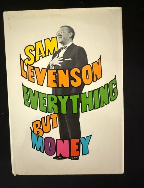 Item #6414 Everything But Money (Signed). Sam Levenson.