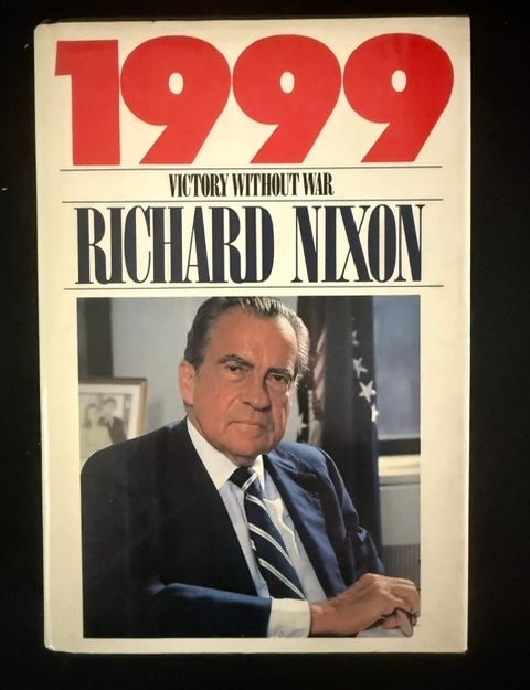 Item #6425 1999 Victory Without War. Richard Nixon.