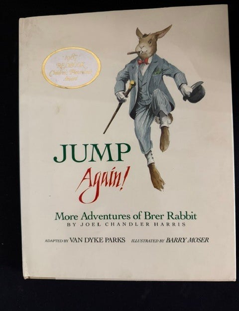 Item #6438 Jump Again! More Adventures of Brer Rabbit. Joel Chandler Harris, Van Dyke Parks.