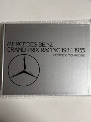 Mercedes-Benz Grand Prix Racing 1934-1955