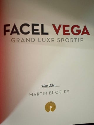Facel Vega : Grand Luxe Sportif
