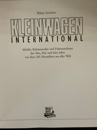 Kleinwagen international: Mobile Kleinwagen und Fahrmaschinen von 1945 bis heute