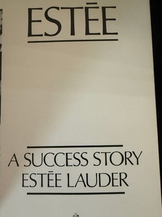 Estee: A Success Story
