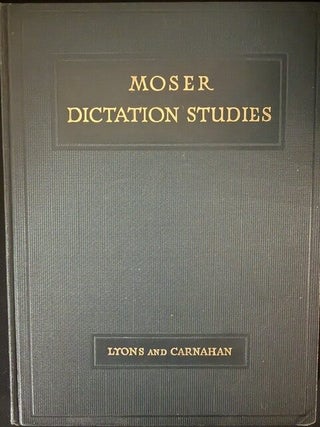 Moser Dictation Studies