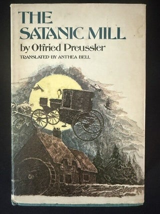 Item #6538 The Satanic Mill. (Translated by Anthea Bell). Otfried Preussler