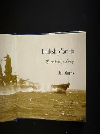 Battleship Yamato; Of War, Beauty and Irony