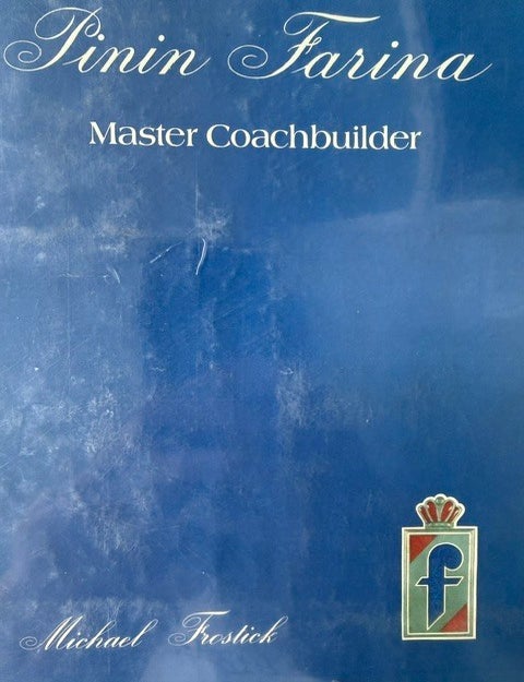 Item #6616 Pinin Farina Master Coachbuilder. Michael Frostick.