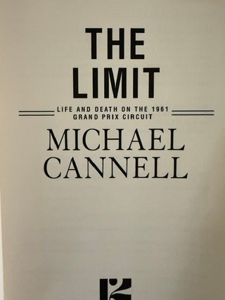 The Limit: Life and Death on the 1961 Grand Prix Circuit