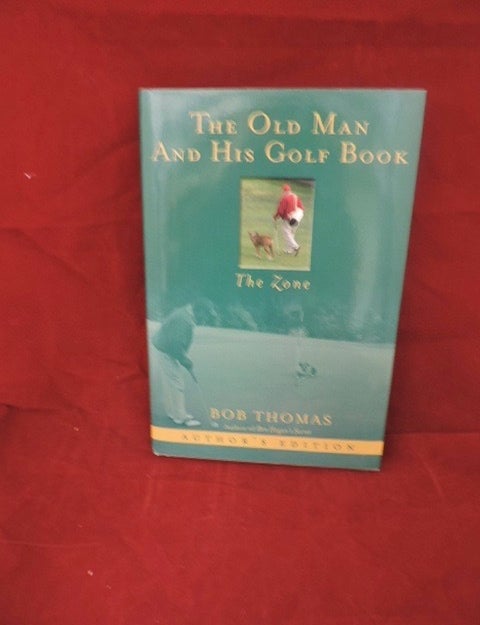 Item #948 The Old Man And His Golf Book. Bob Thomas.