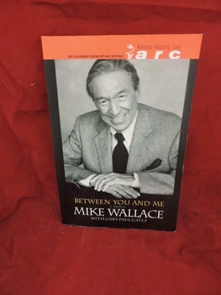 Item #973 Between You And Me (Signed). Mike Wallace