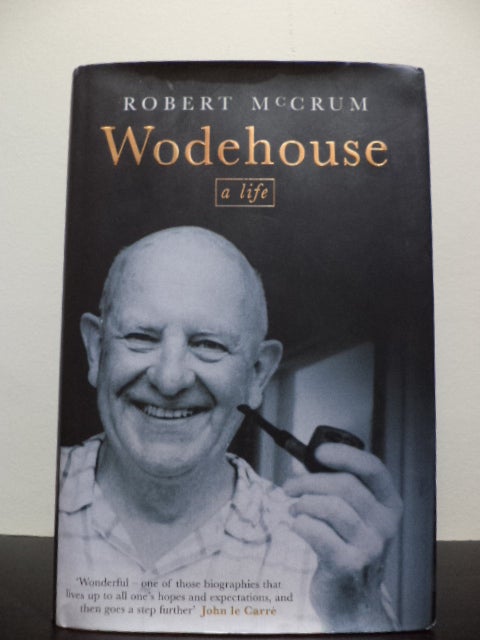 Item #99 Wodehouse a life. Robert McCrum.